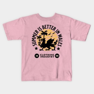 Summer is better in Wales Kids T-Shirt